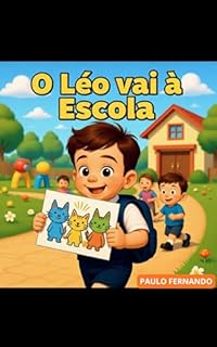 Livro 8. O Léo Vai à Escola (Gatinho Léo)