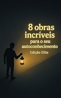 Livro 8 Obras Incríveis para o seu Autoconhecimento - Edição Elite