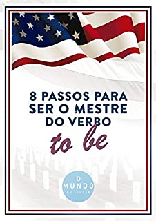 Livro 8 Passos para ser o mestre do Verbo TO BE