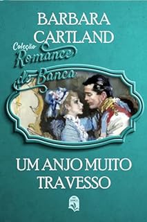 Livro 80. Um anjo muito travesso (Coleção Romance de Banca)