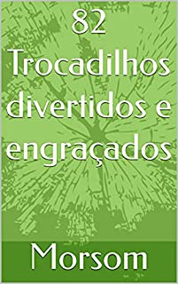Livro 82 Trocadilhos divertidos e engraçados