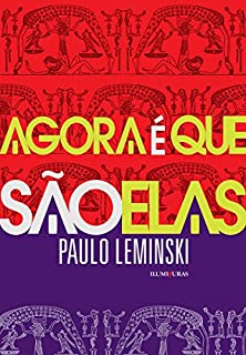 Livro Agora é que são elas