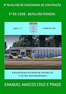 Livro 8º Batalhão De Engenharia De Construção