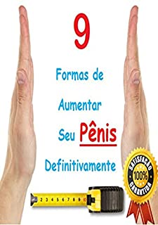 Livro 9 Formas De Aumentar Seu Pênis Definitivamente