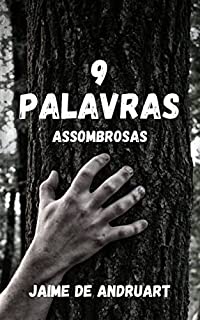 Livro 9 Palavras Assombrosas (369: nanoficção)