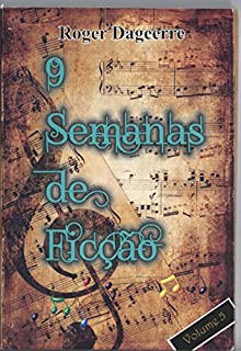 Livro 9 semanas de ficção (Cinco Livro 5)
