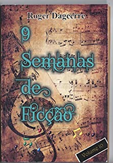 Livro 9 semanas de ficção (Dez Livro 10)