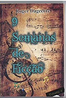 Livro 9 semanas de ficção (Quatro Livro 4)