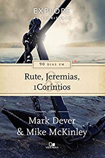 Livro 90 dias em Rute, Jeremias e 1Coríntios (Série Explore as Escrituras)