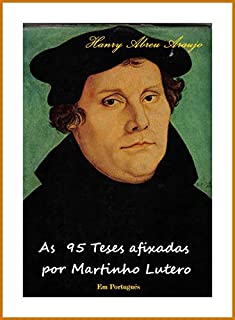 Livro As 95 Teses afixadas por Martinho Lutero