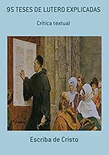 Livro 95 Teses De Lutero Explicadas