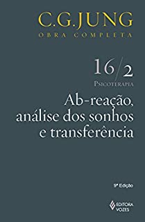 Livro Ab-reação, análise dos sonhos, transferência (Obras completas de C. G. Jung)