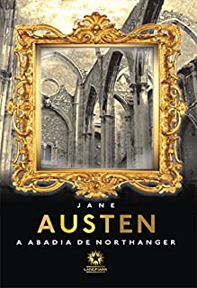 Livro A Abadia de Northanger (Edição Bilíngue)