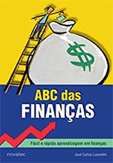 Livro ABC das Finanças: Aprendizagem rápida e fácil em finanças