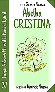 Livro Abelha Cristina: A reserva florestal do fundo do quintal