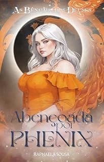 Livro Abençoada por Phenix (As bênçãos dos deuses Livro 2)