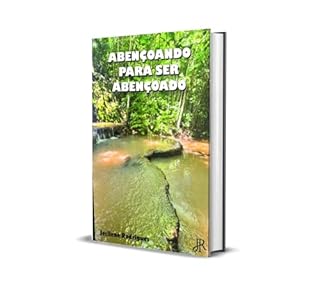 Livro ABENÇOANDO PARA SER ABENÇOADO
