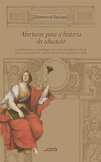 Livro Aberturas para a história da educação: do debate teórico-metodológico no campo da história ao debate sobre a construção do sistema nacional de educação no Brasil