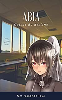 Livro Abia coisas do destino: Novela Leve