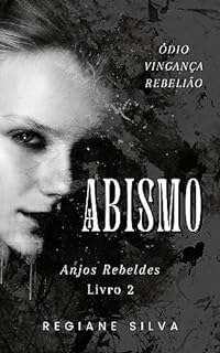 Livro Abismo: (Anjos Rebeldes - Livro 2)