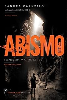 Livro ABISMO: Luz que dissipa as trevas (Exploradores da Luz)