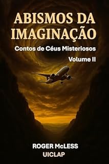 Livro ABISMOS DA IMAGINAÇÃO VOLUME II: Contos de Céus Misteriosos