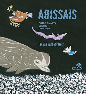 Livro Abissais: Outro planeta dentro do nosso