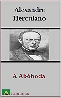 Livro A Abóboda (Ilustrado) (Literatura Língua Portuguesa)