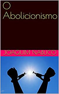 Livro O Abolicionismo
