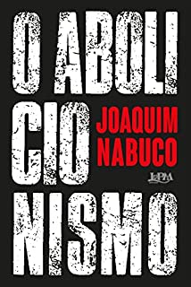 Livro O abolicionismo