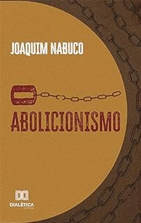 Livro O abolicionismo