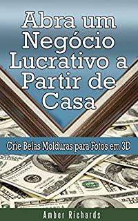 Livro Abra um Negócio Lucrativo a Partir de Casa