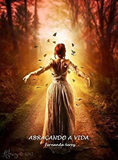 Livro ABRAÇANDO A VIDA