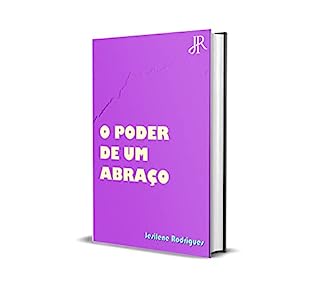 Livro O PODER DE UM ABRAÇO