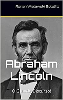 Livro Abraham Lincoln: O Grande Discurso!