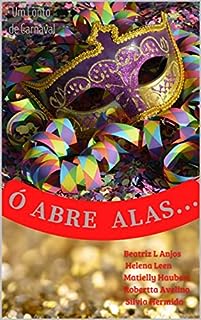 Livro Ó Abre Alas : Um conto de Carnaval