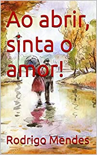 Livro Ao abrir, sinta o amor!