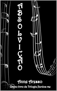 Livro Absolvição (Perdoa-me Livro 3)