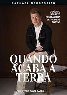 Quando Acaba a Terra: O Segredo Revelado na Letra de "As Portas"