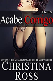 Acabe Comigo, Livro 3