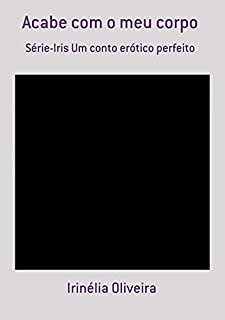 Livro Acabe Com O Meu Corpo