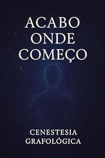 Livro ACABO ONDE COMEÇO