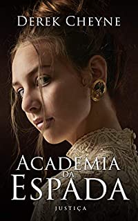 Academia da Espada: Justiça