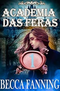 Livro Academia das Feras 1: Romance de Metamorfo