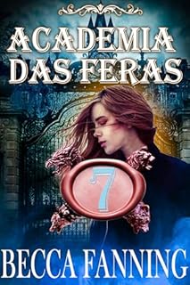 Livro Academia das Feras 7: Romance de Metamorfo