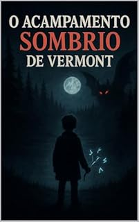 Livro O Acampamento Sombrio de Vermont