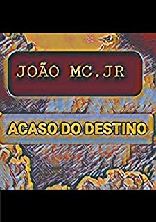 ACASO DO DESTINO