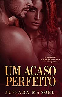 Livro Um Acaso Perfeito (Livro Único)