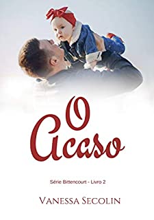 Livro O Acaso: Série Bittencourt - livro 2