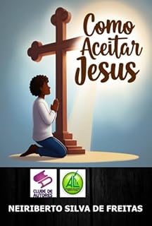 Livro Como Aceitar Jesus